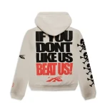 “If You Don’t Like Us, Beat Us” Hoodie